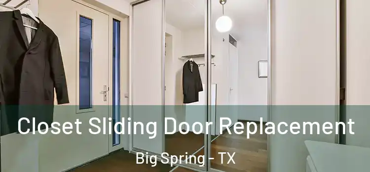  Closet Sliding Door Replacement Big Spring - TX