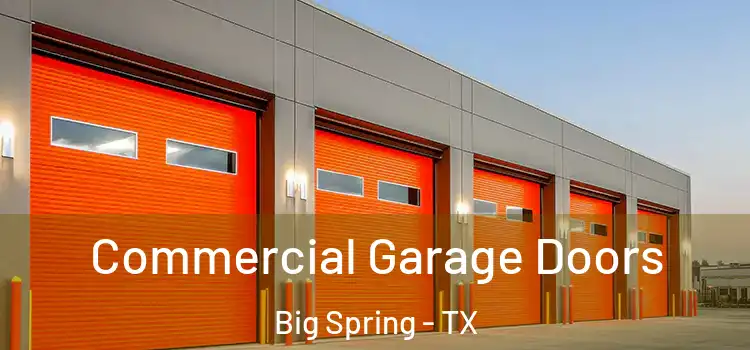  Commercial Garage Doors Big Spring - TX