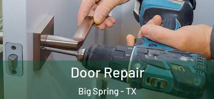 Door Repair Big Spring - TX