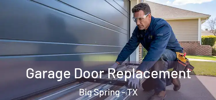  Garage Door Replacement Big Spring - TX