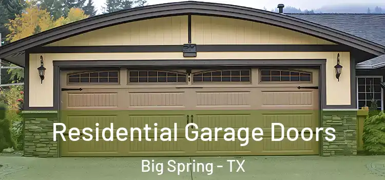  Residential Garage Doors Big Spring - TX
