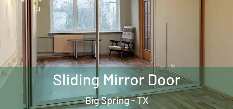  Sliding Mirror Door Big Spring - TX